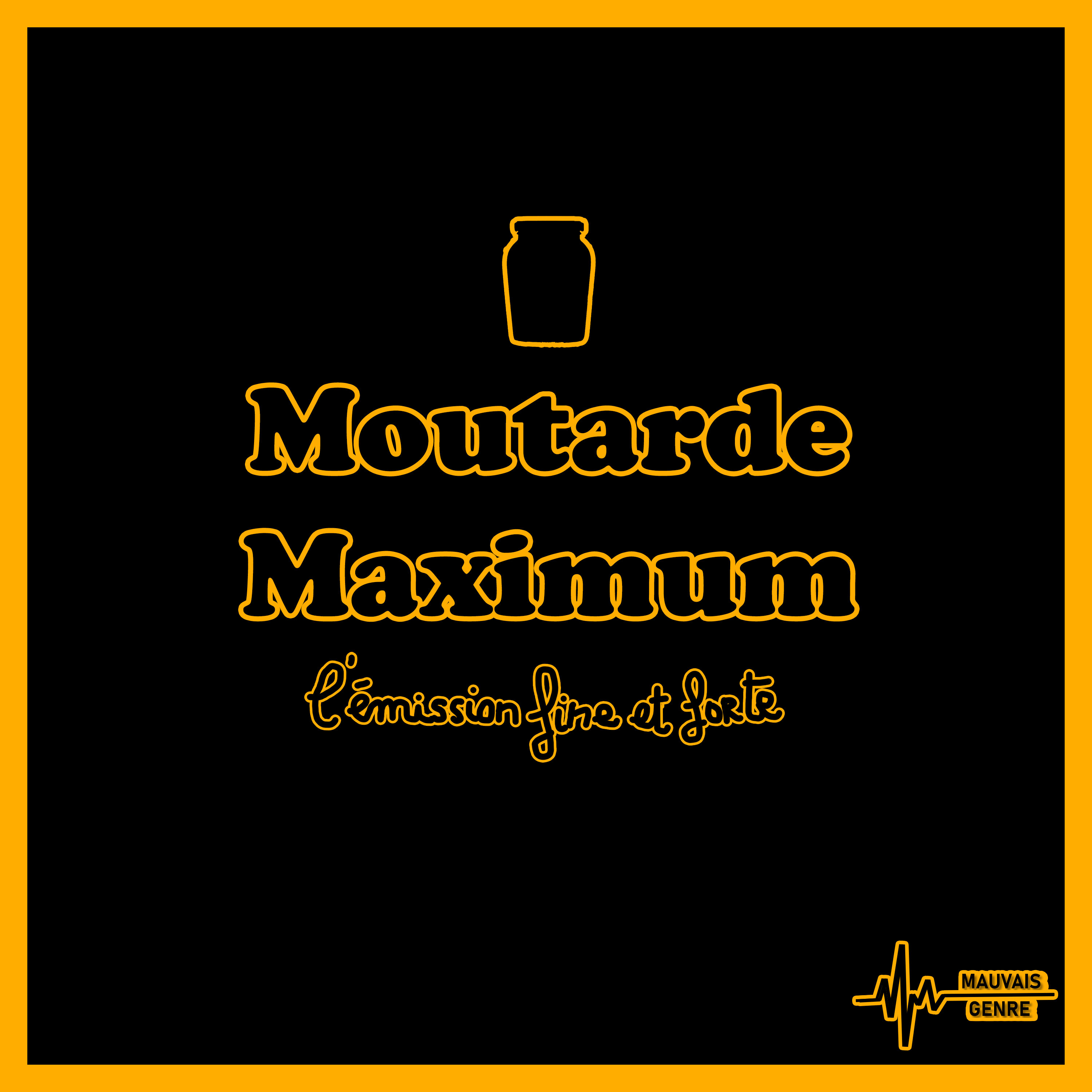 Moutarde Maximum
