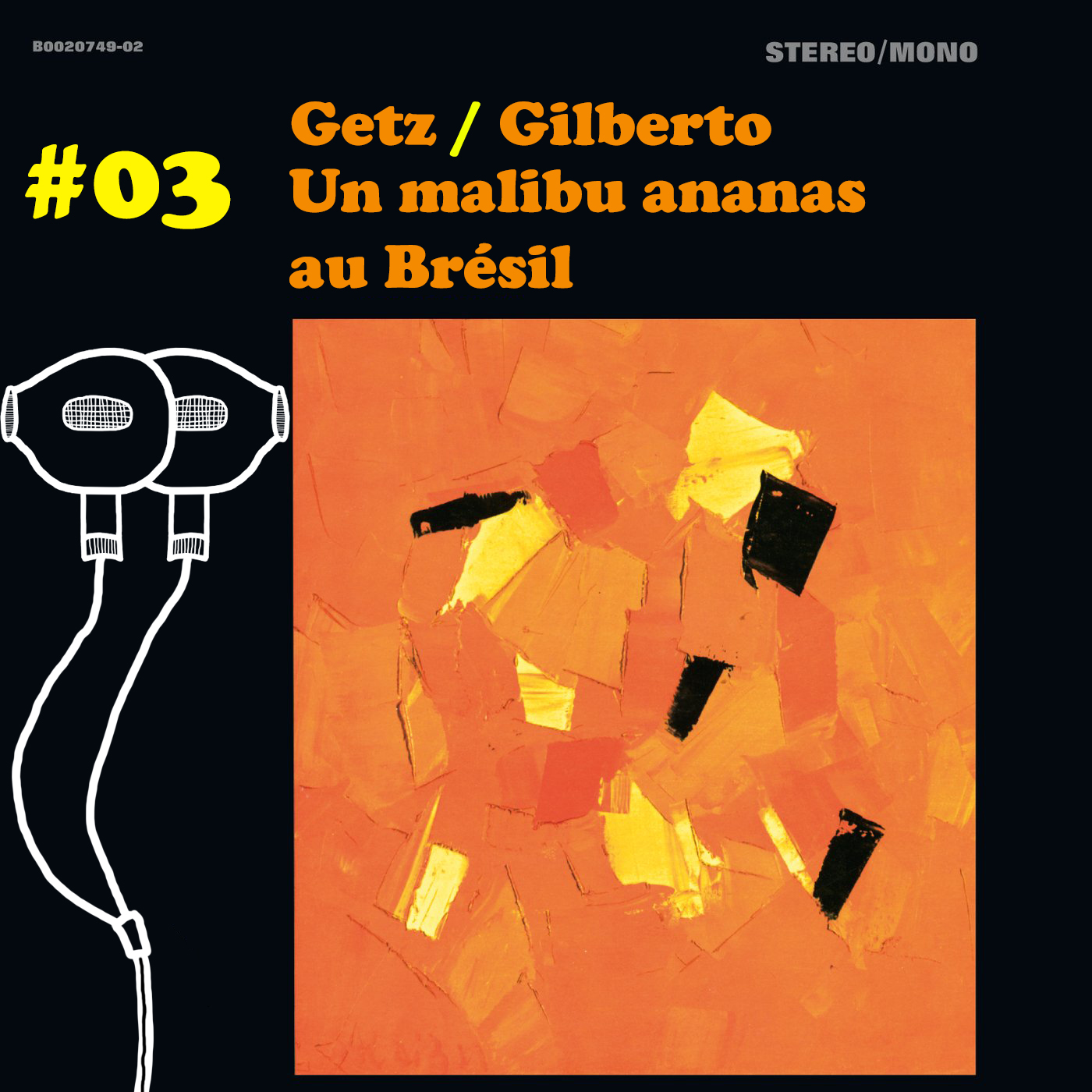 Getz/Gilberto : Un malibu ananas au Brésil
